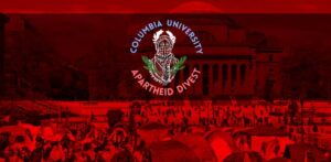 Graphic showing the Columbia University campus with tents from a protest encampment overlaid in red. At the center is the Columbia University Apartheid Divest (CUAD) logo, featuring a black-and-white image of a person surrounded by olive branches and the group’s name in a circular design.