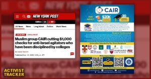 New York Post headline reporting that CAIR cut $1,000 checks to anti-Israel campus activists disciplined by colleges, shown alongside a CAIR “Champions of Justice Fund” graphic listing university grant recipients.